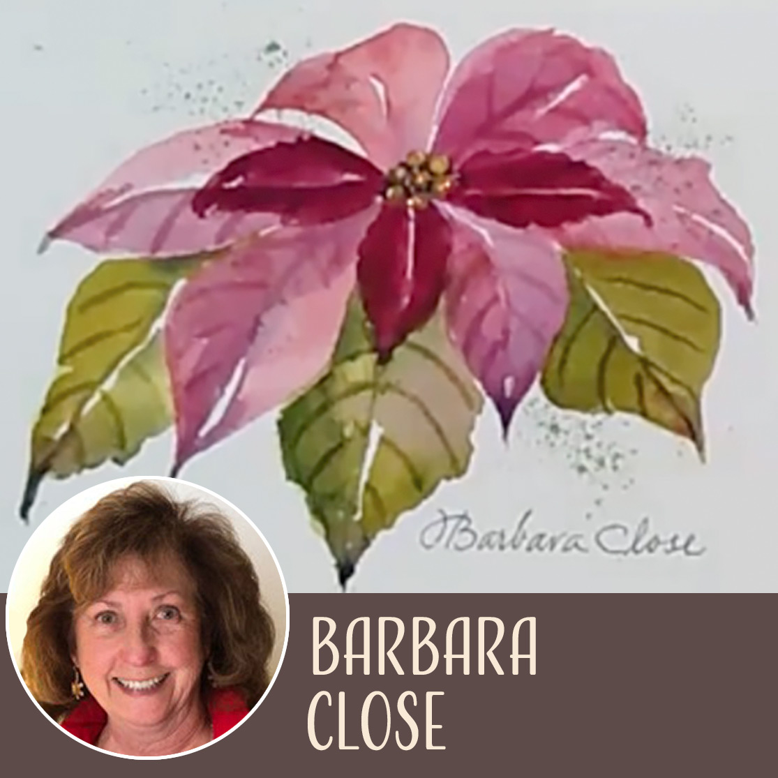 Barbara Close - Holiday Poinsettia Floral